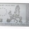 Unia Europejska - Sztabka 1 oz